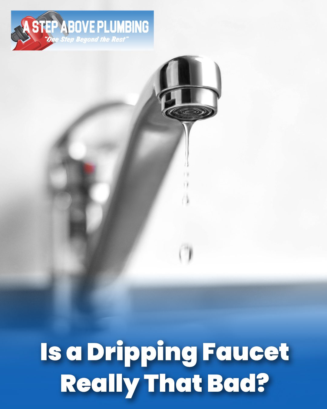 Is a Dripping Faucet Really That Bad?